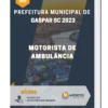 Apostila Motorista de Ambulância Prefeitura de Gaspar SC 2023