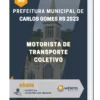Apostila Motorista de Transporte Coletivo Prefeitura de Carlos Gomes RS 2023
