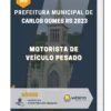 Apostila Motorista de Veículo Pesado Prefeitura de Carlos Gomes RS 2023