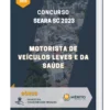 Apostila Motorista de Veículos Leves e da Saúde Concurso Seara SC 2023