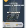 Apostila Nutricionista Concurso de Palmeiras de Goiás GO 2023