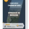 Apostila Operador De Máquina Concurso Caieiras SP 2023