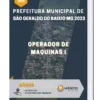 Apostila Operador De Maquinas I Prefeitura de São Geraldo do Baixio MG 2023