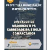 Apostila Operador De Máquinas II Pá Carregadeira E Rolo Compactador Prefeitura de Itaperuçu PR 2023