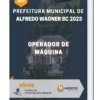 Apostila Operador de Máquina Prefeitura de Alfredo Wagner SC 2023