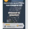 Apostila Operador de Máquinas Prefeitura de Porto Xavier RS 2023