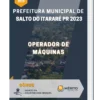 Apostila Operador de Máquinas Prefeitura de Salto do Itararé PR 2023