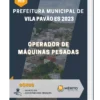 Apostila Operador de Máquinas Pesadas Prefeitura de Vila Pavão ES 2023