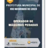 Apostila Operador de Máquinas Pesadas Prefeitura de Rio Negrinho SC 2023