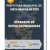 Apostila Operador de Veículos Máquinas Prefeitura de Vista Gaúcha RS 2023