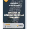 Apostila Operador De Máquinas Agrícolas E Similares Concurso Seara SC 2023