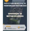 Apostila Operadora De Motoniveladora Prefeitura de Fronteira dos Vales MG 2023