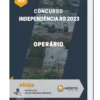 Apostila Operário Concurso Independência RS 2023