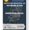 Apostila Orientador Social Prefeitura de Rio Fortuna SC 2023