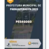 Apostila Pedagogo Prefeitura de Parauapebas PA 2023