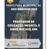 Apostila Professor De Educação Infantil E Anos Iniciais 40h Prefeitura de Dois Irmãos RS 2023