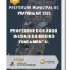 Apostila Professor Dos Anos Iniciais Do Ensino Fundamental Prefeitura de Pratinha MG 2023