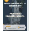 Apostila Professor Educação Infantil Prefeitura de Sengés PR 2023