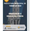Apostila Professor II Educação Física Prefeitura de Tanabi SP 2023