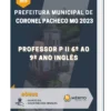 Apostila Professor P II 6º Ao 9º Ano Inglês Prefeitura de Coronel Pacheco MG 2023