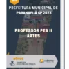 Apostila Professor PEB II Artes Prefeitura de Paranapuã SP 2023