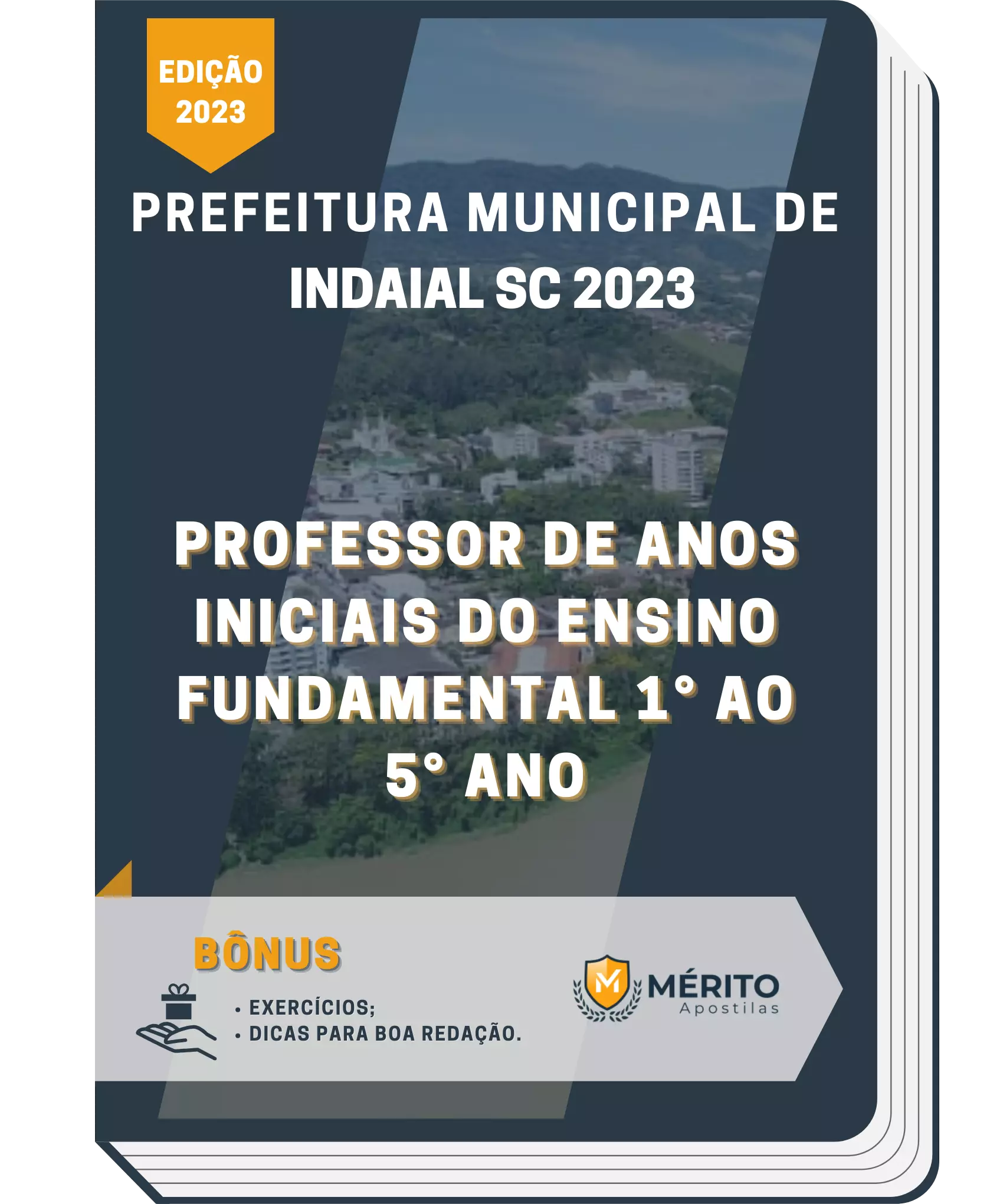 Apostila Professor de Anos Iniciais do Ensino Fundamental 1° ao 5° ano Prefeitura de Indaial SC 2023