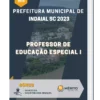 Apostila Professor de Educação Especial I Prefeitura de Indaial SC 2023