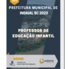 Apostila Professor de Educação Infantil Prefeitura de Indaial SC 2023