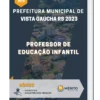 Apostila Professor de Educação Infantil Prefeitura de Vista Gaúcha RS 2023