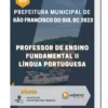 Apostila Professor de Ensino Fundamental II Língua Portuguesa Prefeitura de São Francisco do Sul SC 2023