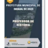 Apostila Professor de História Prefeitura de Indaial SC 2023