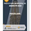 Apostila Psicólogo Prefeitura de Andirá PR 2023