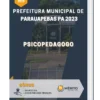 Apostila Psicopedagogo Prefeitura de Parauapebas PA 2023