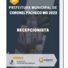 Apostila Recepcionista Prefeitura de Coronel Pacheco MG 2023