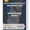 Apostila Secretário De Escola Prefeitura de Monte Mor SP 2023