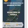 Apostila Secretário de Escola Prefeitura de Arambaré RS 2023