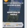 Apostila Secretário de Escola Prefeitura de Cotiporã RS 2023