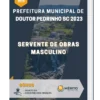 Apostila Servente De Obras Masculino Prefeitura de Doutor Pedrinho SC 2023