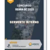 Apostila Servente Interno Concurso Seara SC 2023