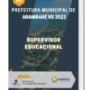 Apostila Supervisor Educacional Prefeitura de Arambaré RS 2023