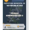 Apostila Técnico Administrativo II Prefeitura de Rio Fortuna SC 2023