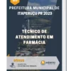 Apostila Técnico De Atendimento Em Farmácia Prefeitura de Itaperuçu PR 2023