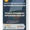 Apostila Técnico Pedagógico Supervisor Escolar Prefeitura de São Francisco do Sul SC 2023