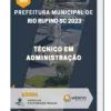 Apostila Técnico em Administração Prefeitura de Rio Rufino SC 2023