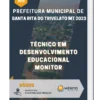 Apostila Técnico em Desenvolvimento Educacional Monitor Prefeitura de Santa Rita do Trivelato MT 2023