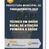 Apostila Técnico em Saúde Bucal de Atenção Primária a Saúde Prefeitura de Parauapebas PA 2023