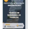 Apostila Técnico em Segurança do Trabalho Prefeitura de Imbituva PR 2023