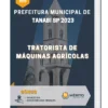 Apostila Tratorista de Máquinas Agrícolas Prefeitura de Tanabi SP 2023