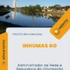 Apostila Administrador de Rede e Segurança da Informação Prefeitura de Inhumas GO 2024