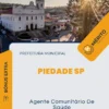 Apostila Agente Comunitário De Saúde Prefeitura de Piedade SP 2024